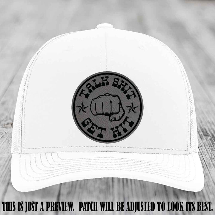 Talk Shit Get Hit Grey to Black Patch on White Hat Richardson 112 Hat