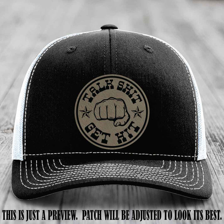 Talk Shit Get Hit Light Brown to Black Patch on Black to White Hat Richardson 112 Hat