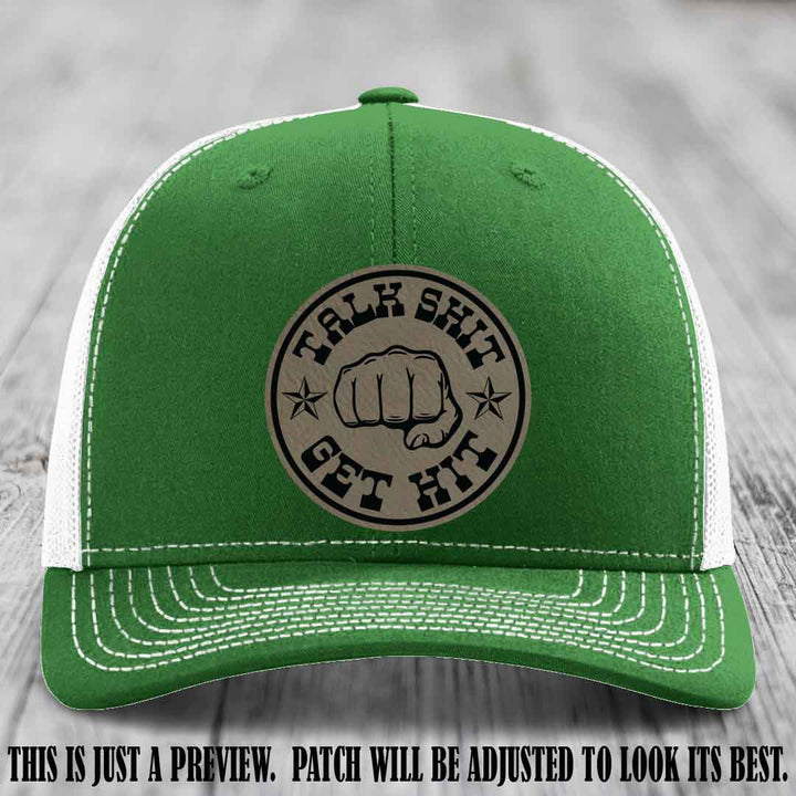 Talk Shit Get Hit Light Brown to Black Patch on Kelly to White Hat Richardson 112 Hat