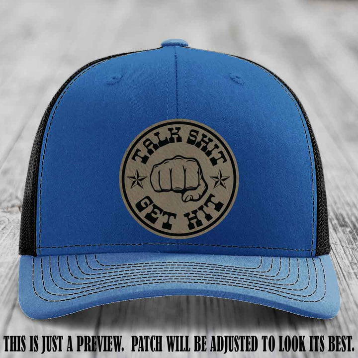 Talk Shit Get Hit Light Brown to Black Patch on Royal to Black Hat Richardson 112 Hat
