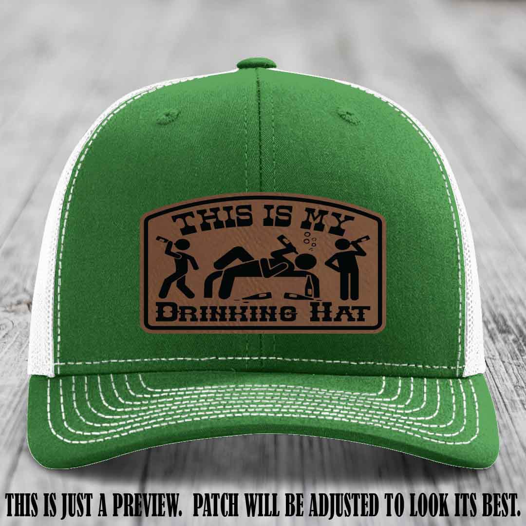 This Is My Drinking Hat Dark Brown to Black Patch on Kelly to White Hat Richardson 112 Hat