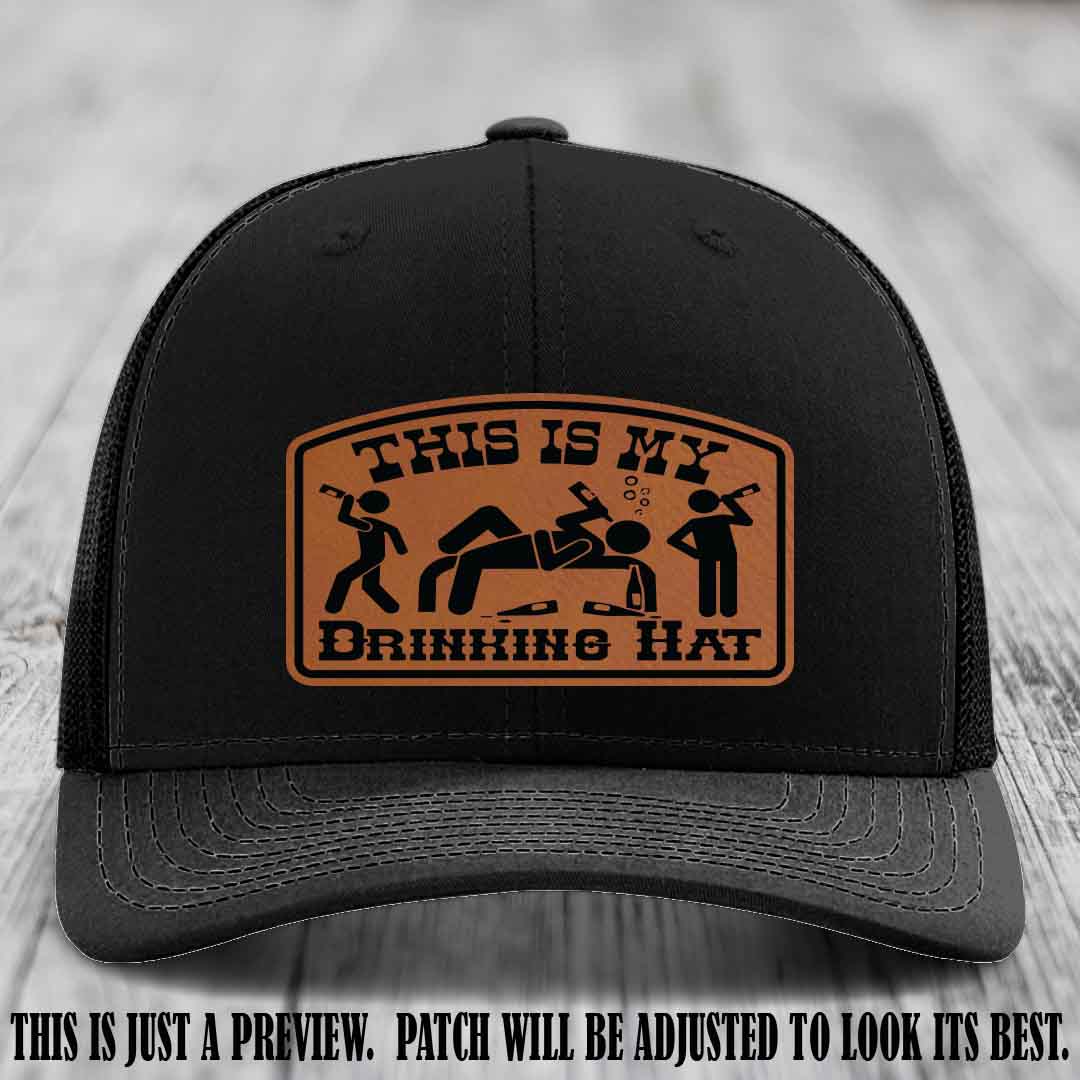 This Is My Drinking Hat Rawhide to Black Patch on Black Hat Richardson 112 Hat
