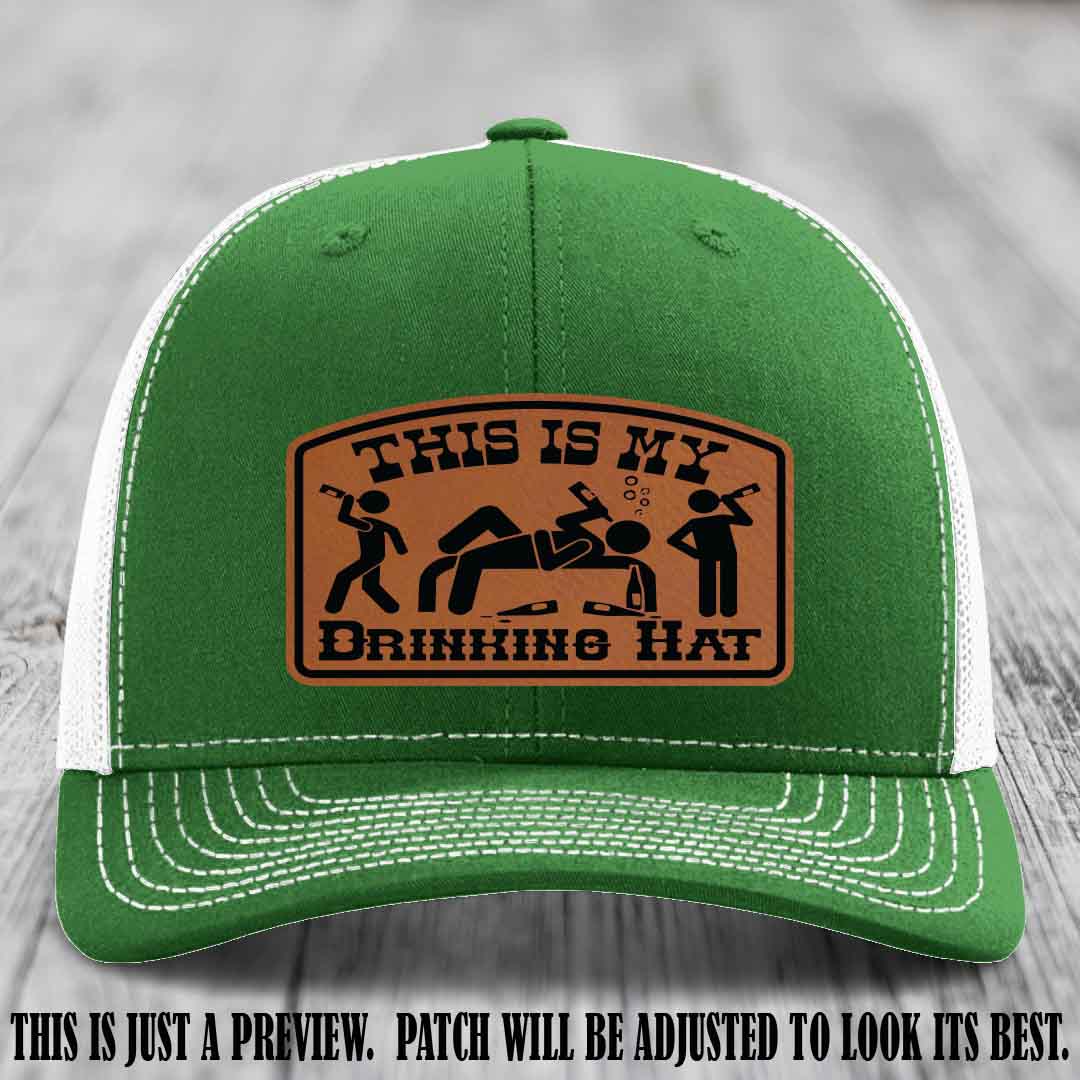 This Is My Drinking Hat Rawhide to Black Patch on Kelly to White Hat Richardson 112 Hat