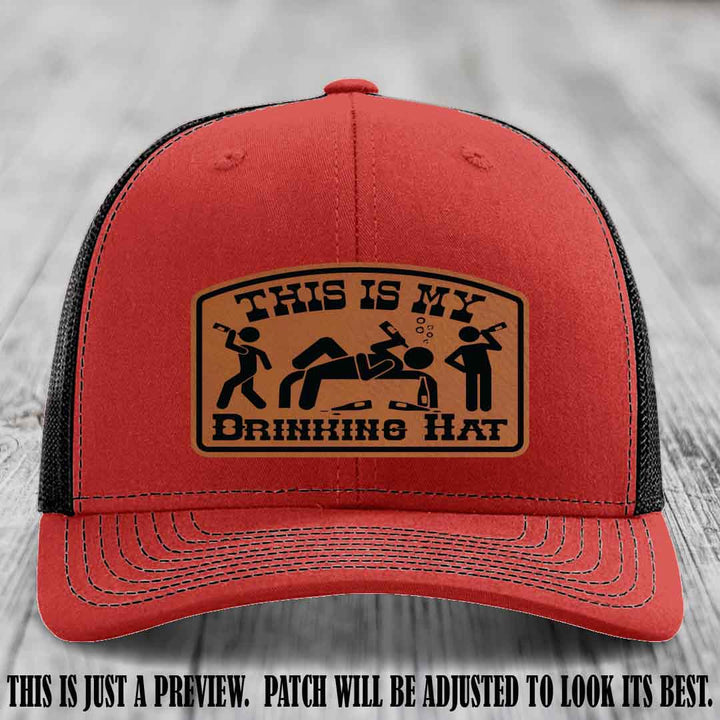 This Is My Drinking Hat Rawhide to Black Patch on Red to Black Hat Richardson 112 Hat