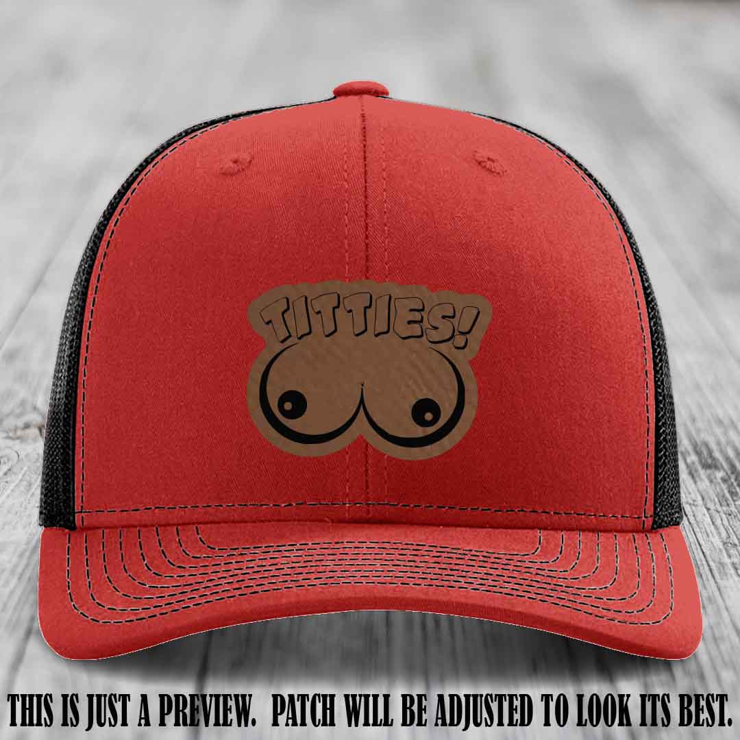 TITTIES! leather patch on Dark Brown to Black Patch mounted on a Red to Black Hat – Richardson 112 funny trucker hat
