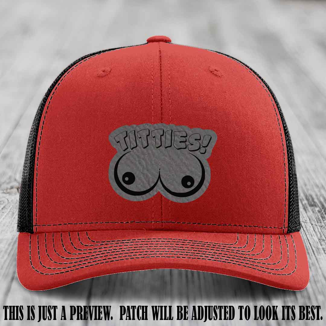 TITTIES! leather patch on Grey to Black Patch mounted on a Red to Black Hat – Richardson 112 funny trucker hat