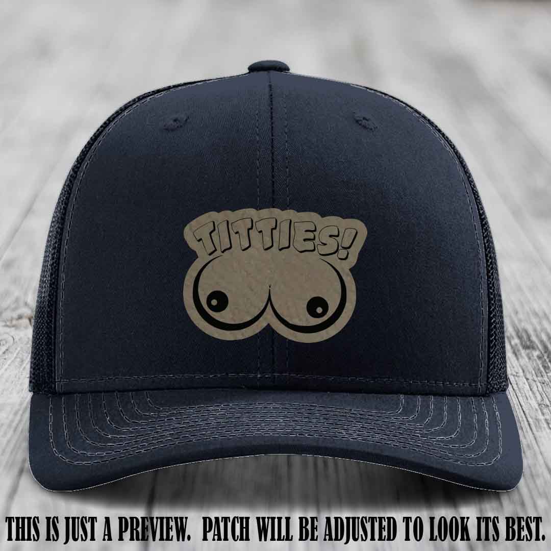 TITTIES! leather patch on Light Brown to Black Patch mounted on a Navy Hat – Richardson 112 funny trucker hat