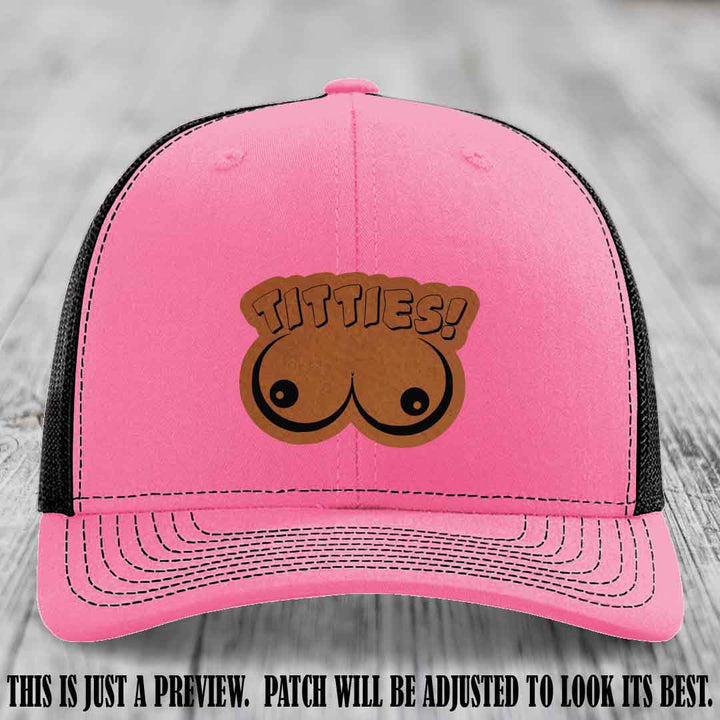 TITTIES! leather patch on Rawhide to Black Patch mounted on a Hot Pink to Black Hat – Richardson 112 funny trucker hat