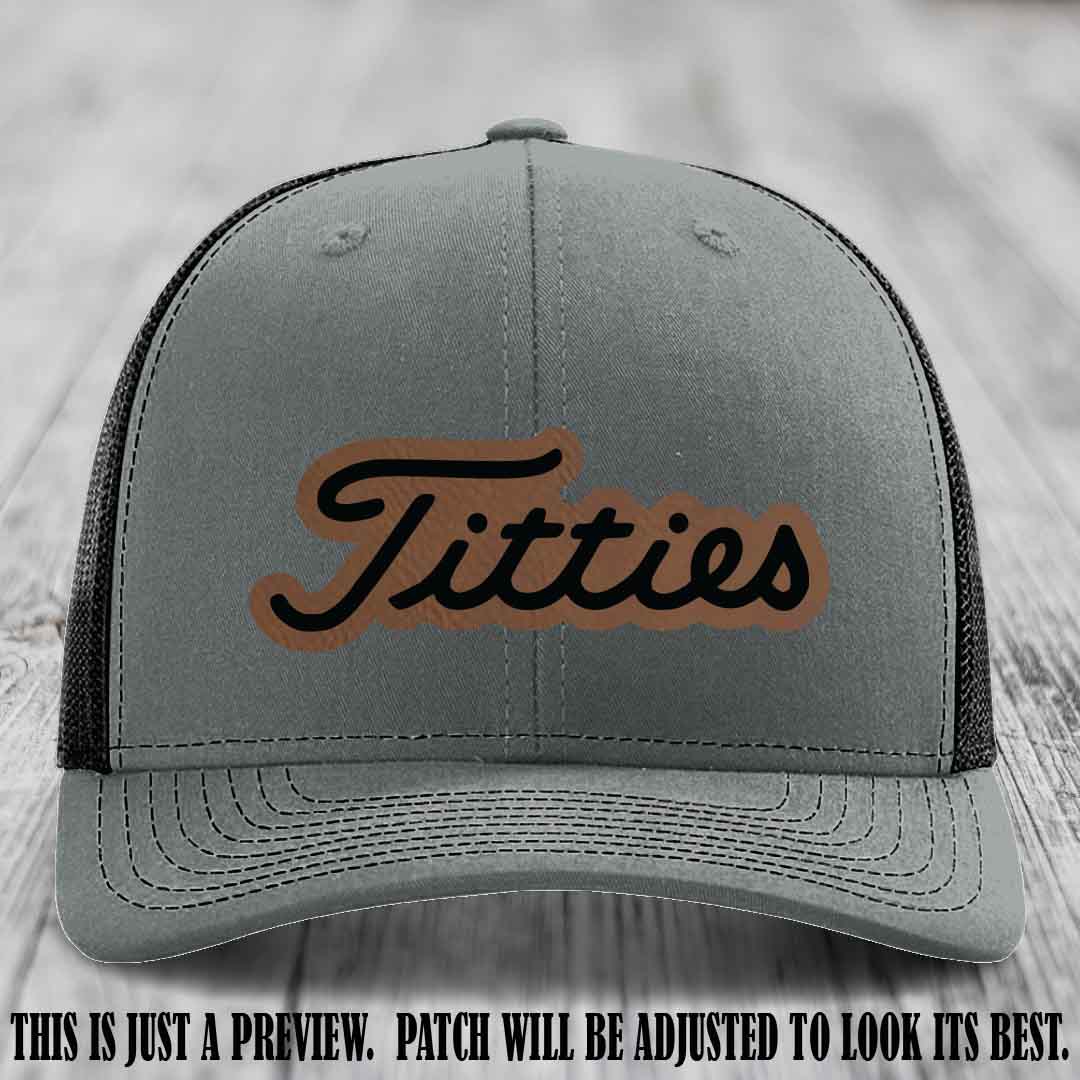 Titties patch design on Dark Brown to Black Patch on Heather Grey to Black Hat
