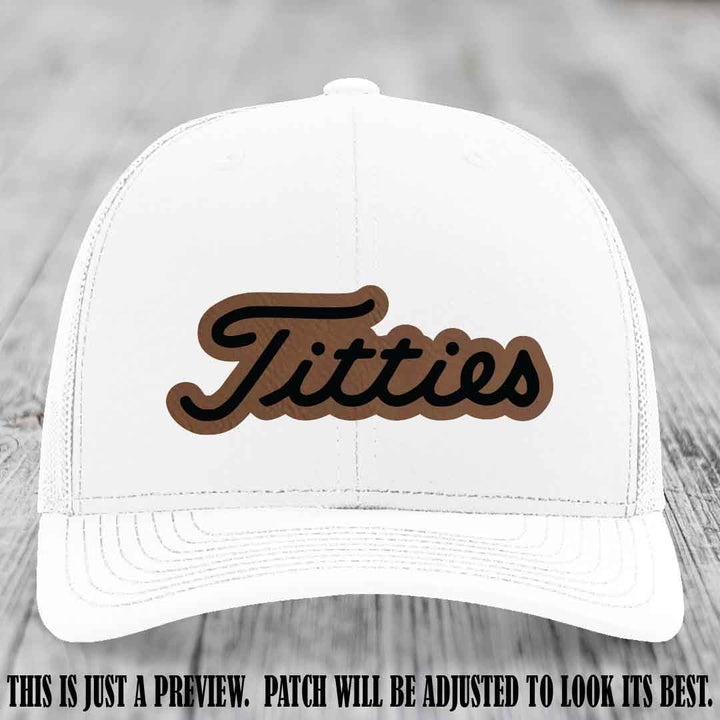 Titties patch design on Dark Brown to Black Patch on White Hat