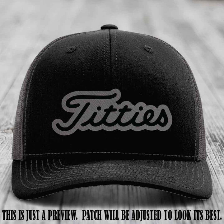 Titties patch design on Grey to Black Patch on Black to Charcoal Hat