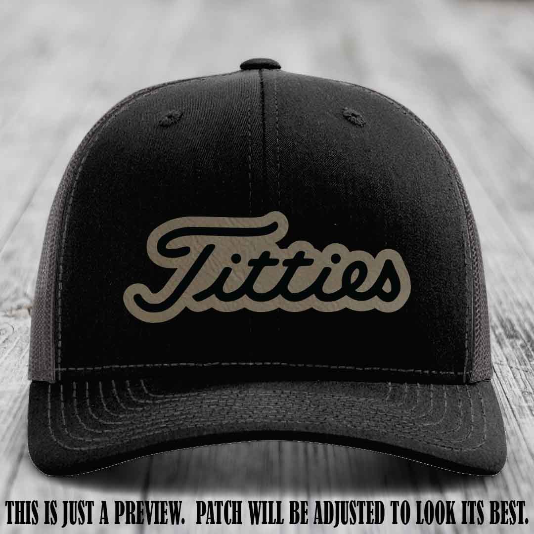 Titties patch design on Light Brown to Black Patch on Black to Charcoal Hat