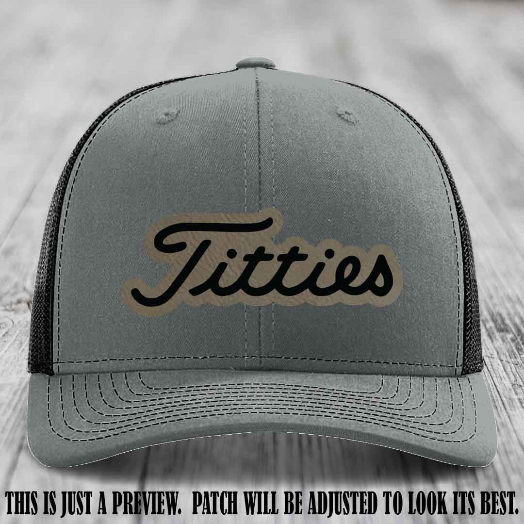 Titties patch design on Light Brown to Black Patch on Heather Grey to Black Hat