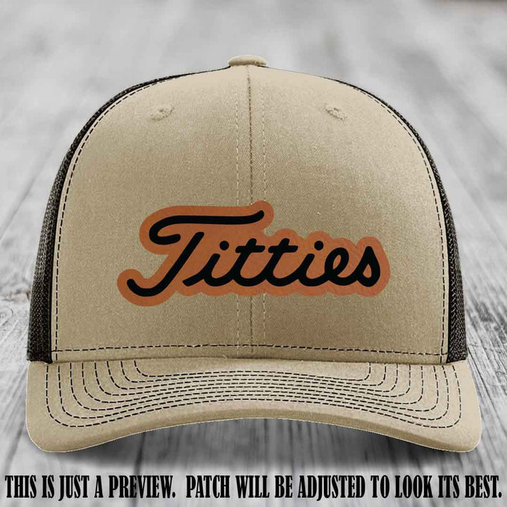 Titties patch design on Rawhide to Black Patch on Khaki to Coffee Hat