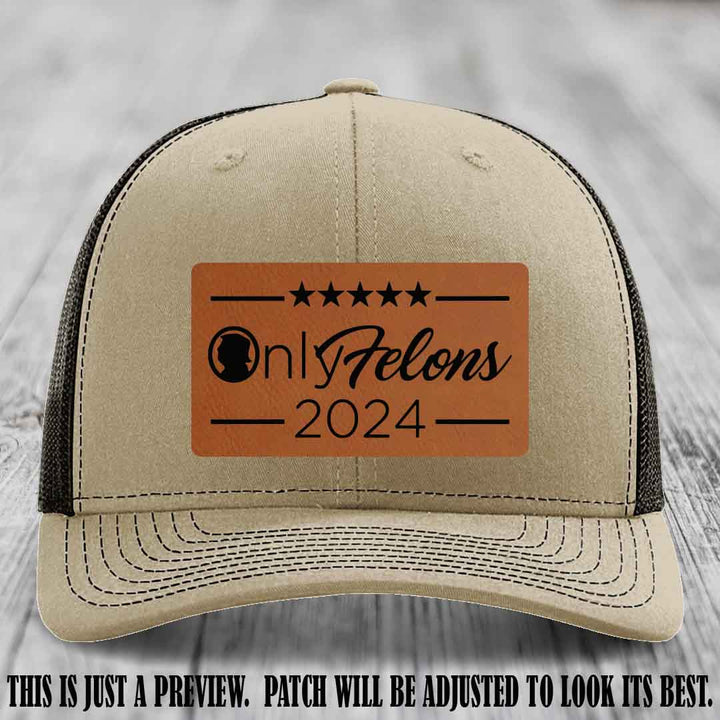 OnlyFelons 2024 leather patch on Rawhide to Black Patch applied to Khaki to Coffee Hat Richardson 112 hat