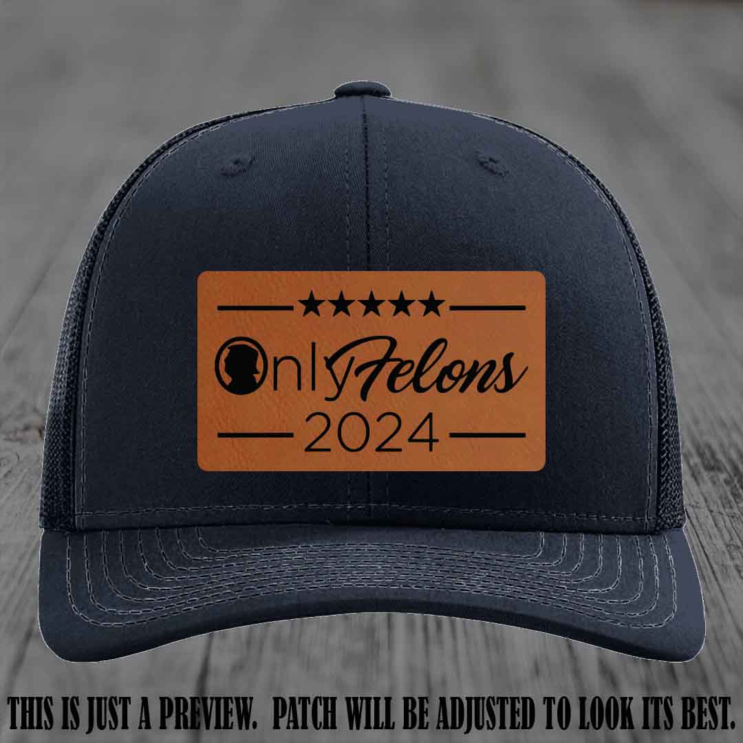 OnlyFelons 2024 leather patch on Rawhide to Black Patch applied to Navy Hat Richardson 112 hat