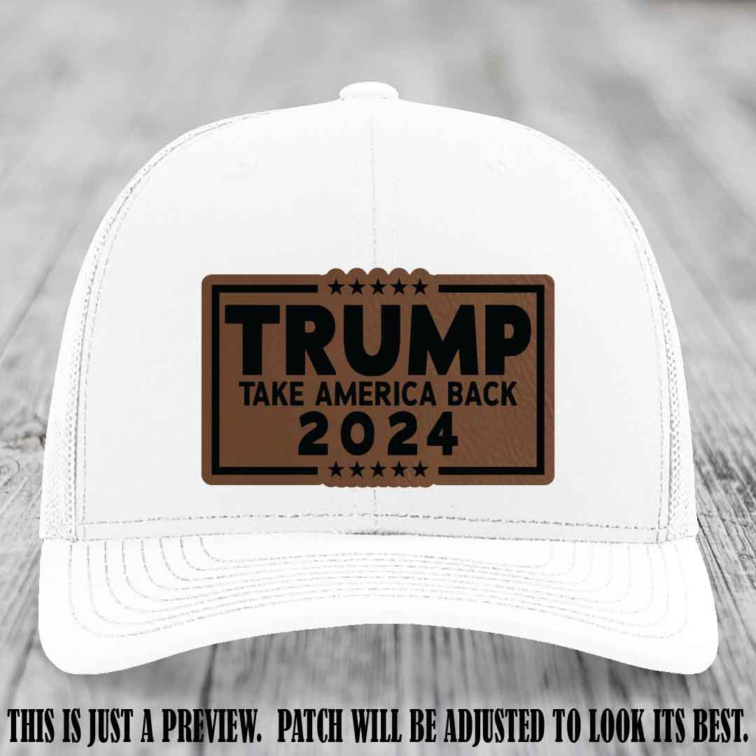 Trump Take America Back 2024 on a White Hat with Dark Brown to Black Patch