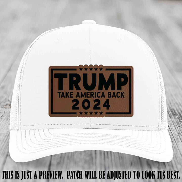 Trump Take America Back 2024 on a White Hat with Dark Brown to Black Patch