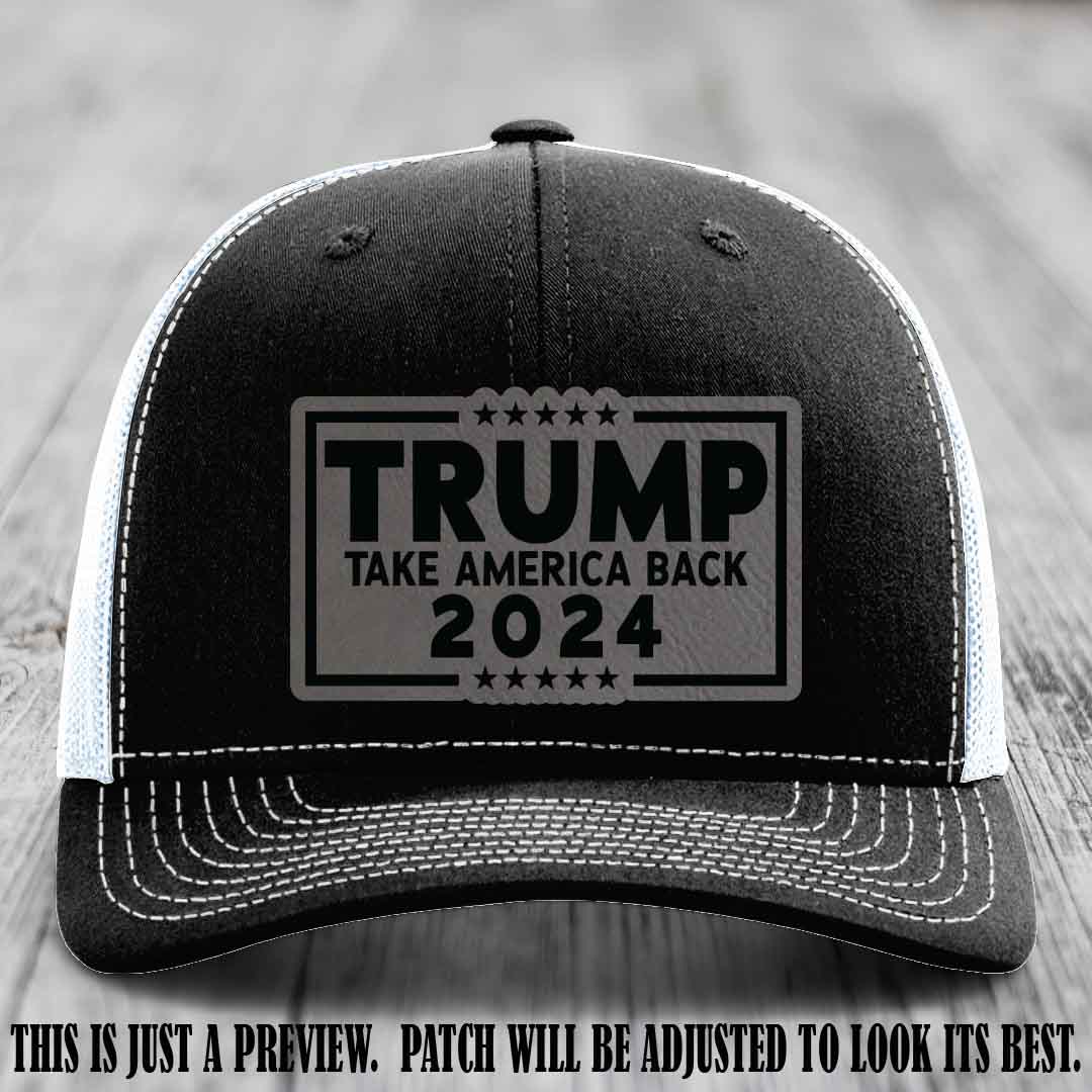 Trump Take America Back 2024 on a Black to White Hat with Grey to Black Patch