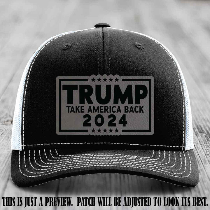 Trump Take America Back 2024 on a Black to White Hat with Grey to Black Patch