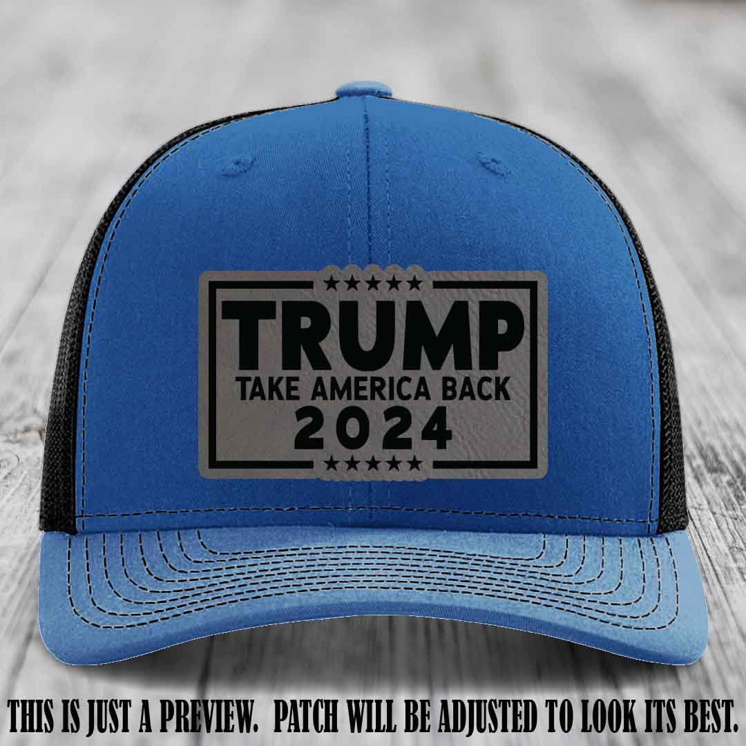 Trump Take America Back 2024 on a Royal to Black Hat with Grey to Black Patch