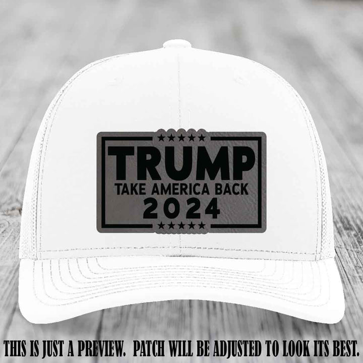 Trump Take America Back 2024 on a White Hat with Grey to Black Patch
