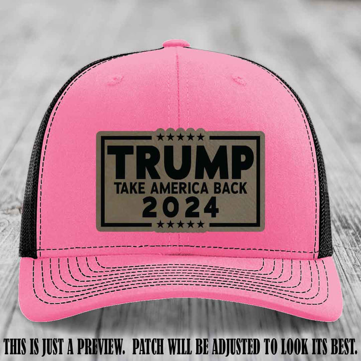 Trump Take America Back 2024 on a Hot Pink to Black Hat with Light Brown to Black Patch