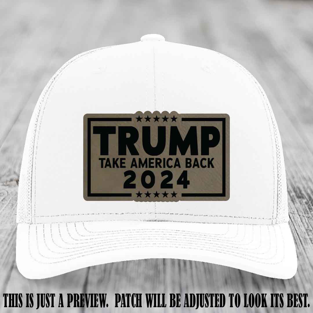 Trump Take America Back 2024 on a White Hat with Light Brown to Black Patch