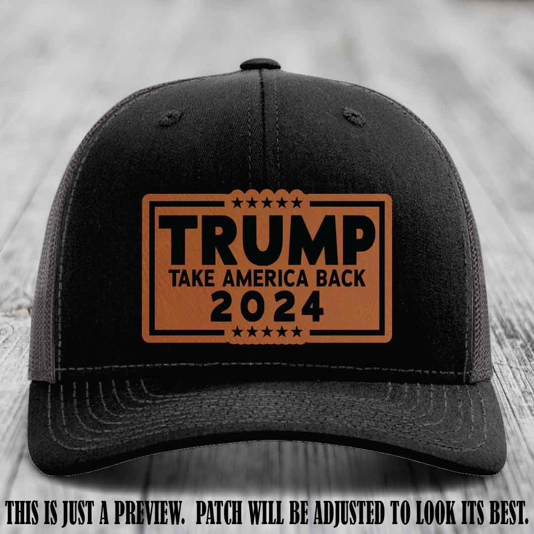 Trump Take America Back 2024 on a Black to Charcoal Hat with Rawhide to Black Patch