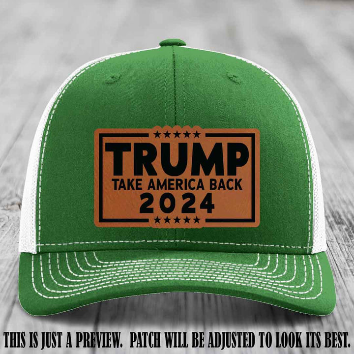Trump Take America Back 2024 on a Kelly to White Hat with Rawhide to Black Patch