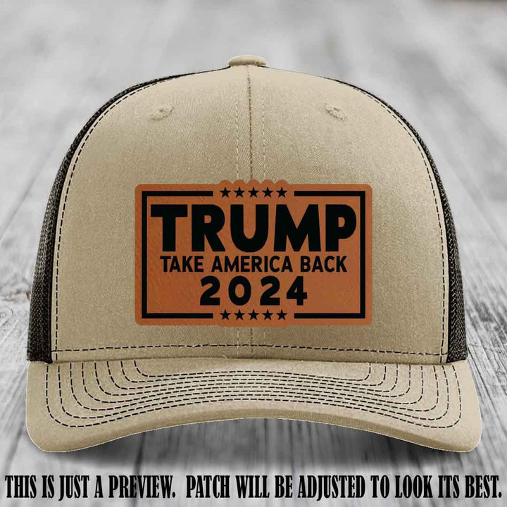 Trump Take America Back 2024 on a Khaki to Coffee Hat with Rawhide to Black Patch
