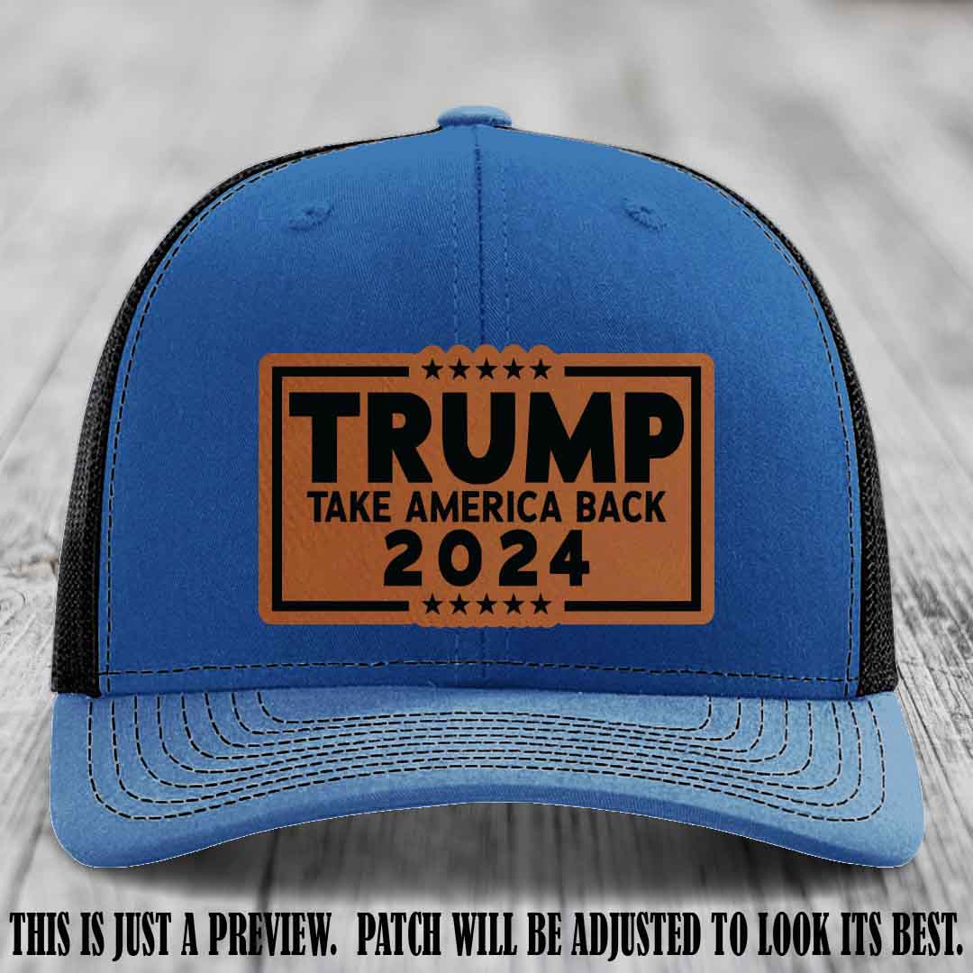 Trump Take America Back 2024 on a Royal to Black Hat with Rawhide to Black Patch