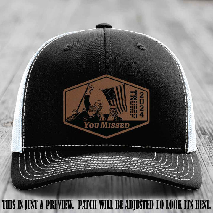 You Missed leather patch on Black to White Hat with Dark Brown to Black Patch