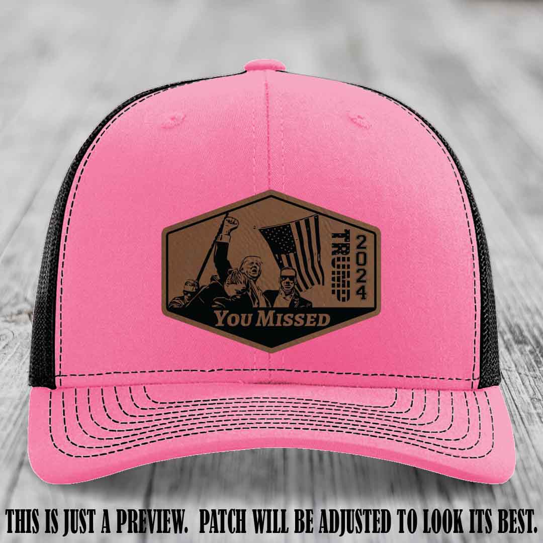 You Missed leather patch on Hot Pink to Black Hat with Dark Brown to Black Patch