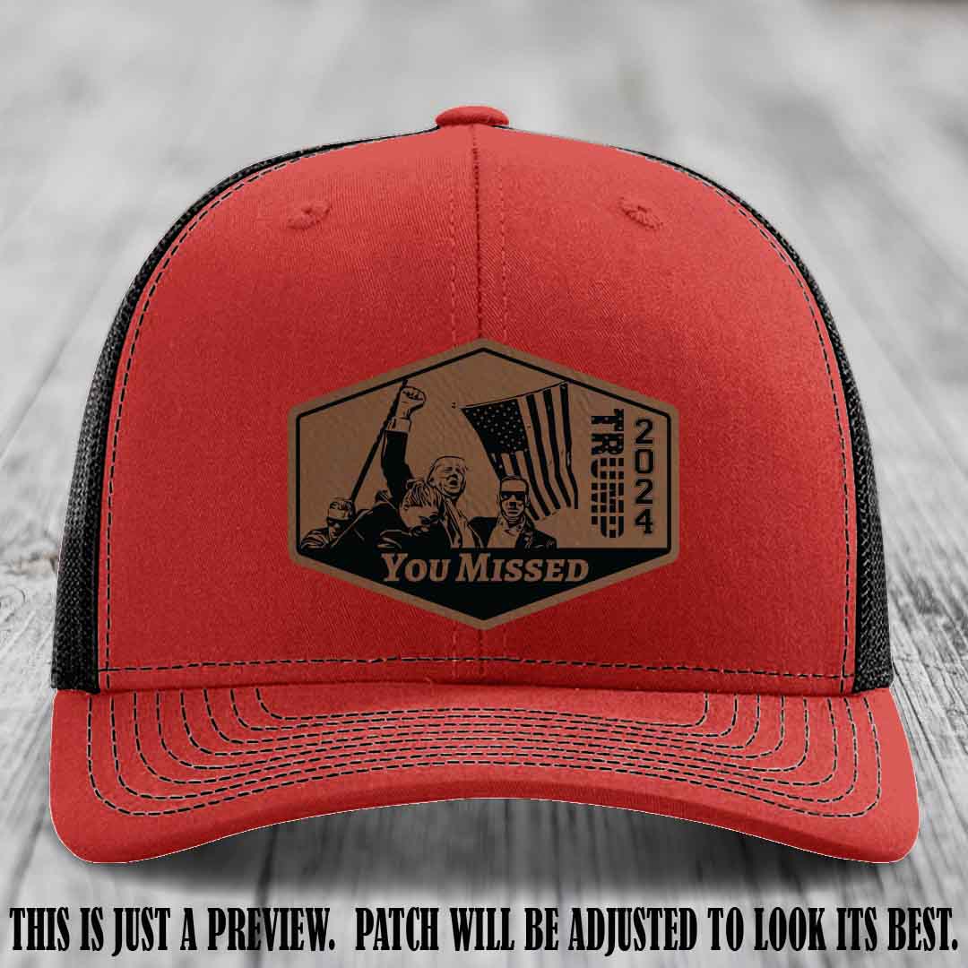 You Missed leather patch on Red to Black Hat with Dark Brown to Black Patch