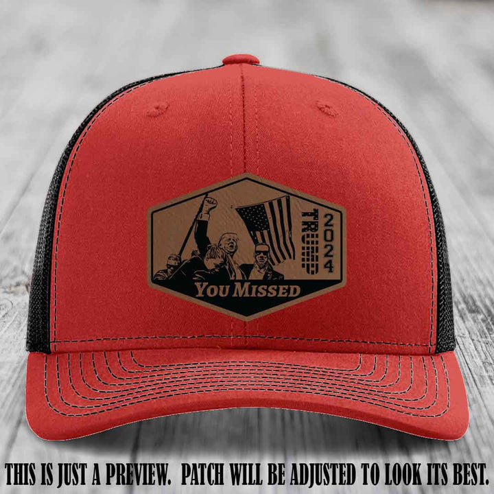 You Missed leather patch on Red to Black Hat with Dark Brown to Black Patch
