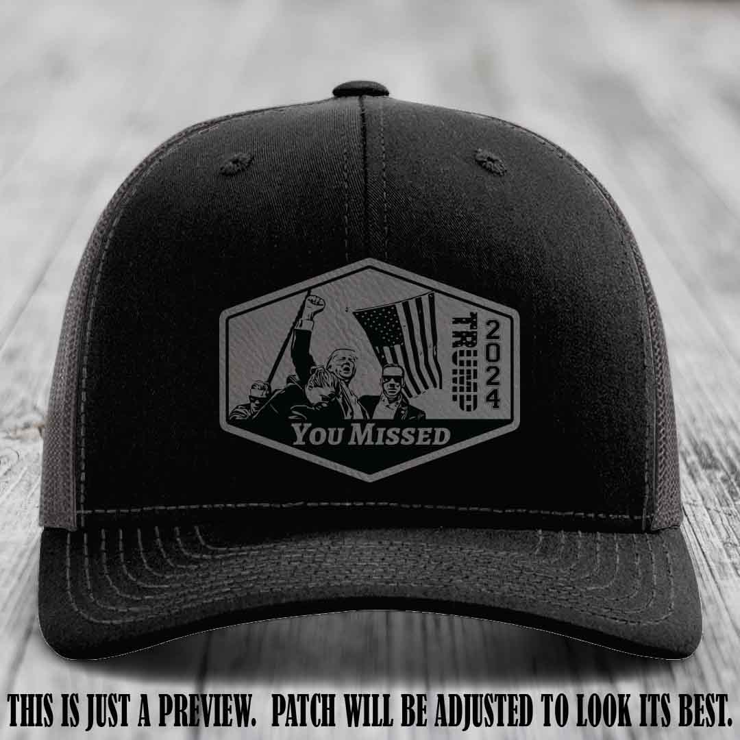 You Missed leather patch on Black to Charcoal Hat with Grey to Black Patch