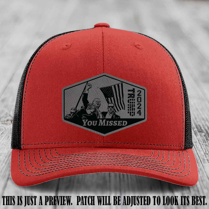 You Missed leather patch on Red to Black Hat with Grey to Black Patch