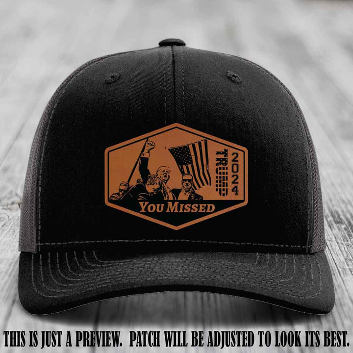 You Missed leather patch on Black to Charcoal Hat with Rawhide to Black Patch