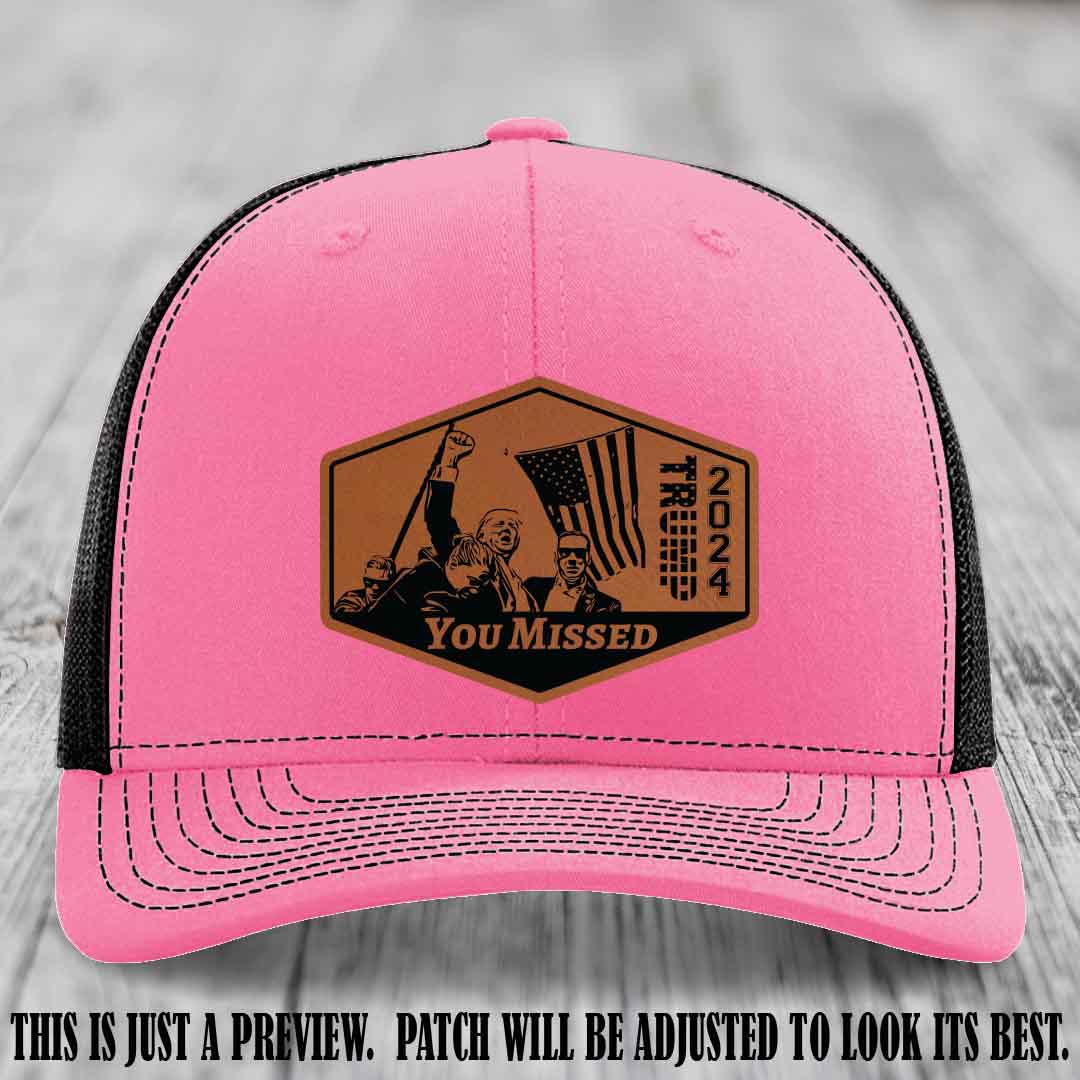 You Missed leather patch on Hot Pink to Black Hat with Rawhide to Black Patch