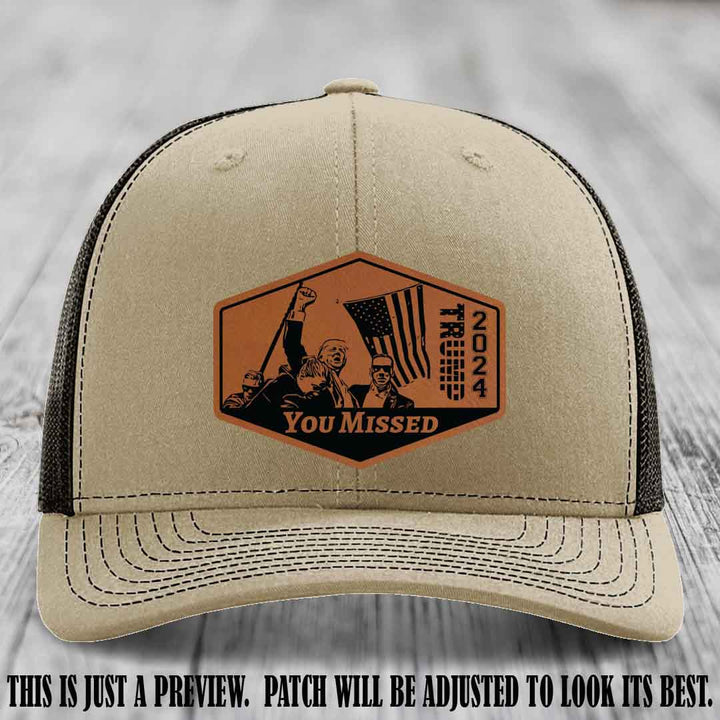 You Missed leather patch on Khaki to Coffee Hat with Rawhide to Black Patch