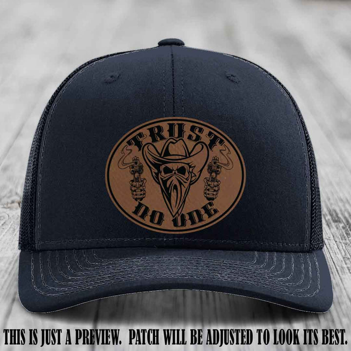 Trust No One leather patch on Navy Hat with Dark Brown to Black Patch