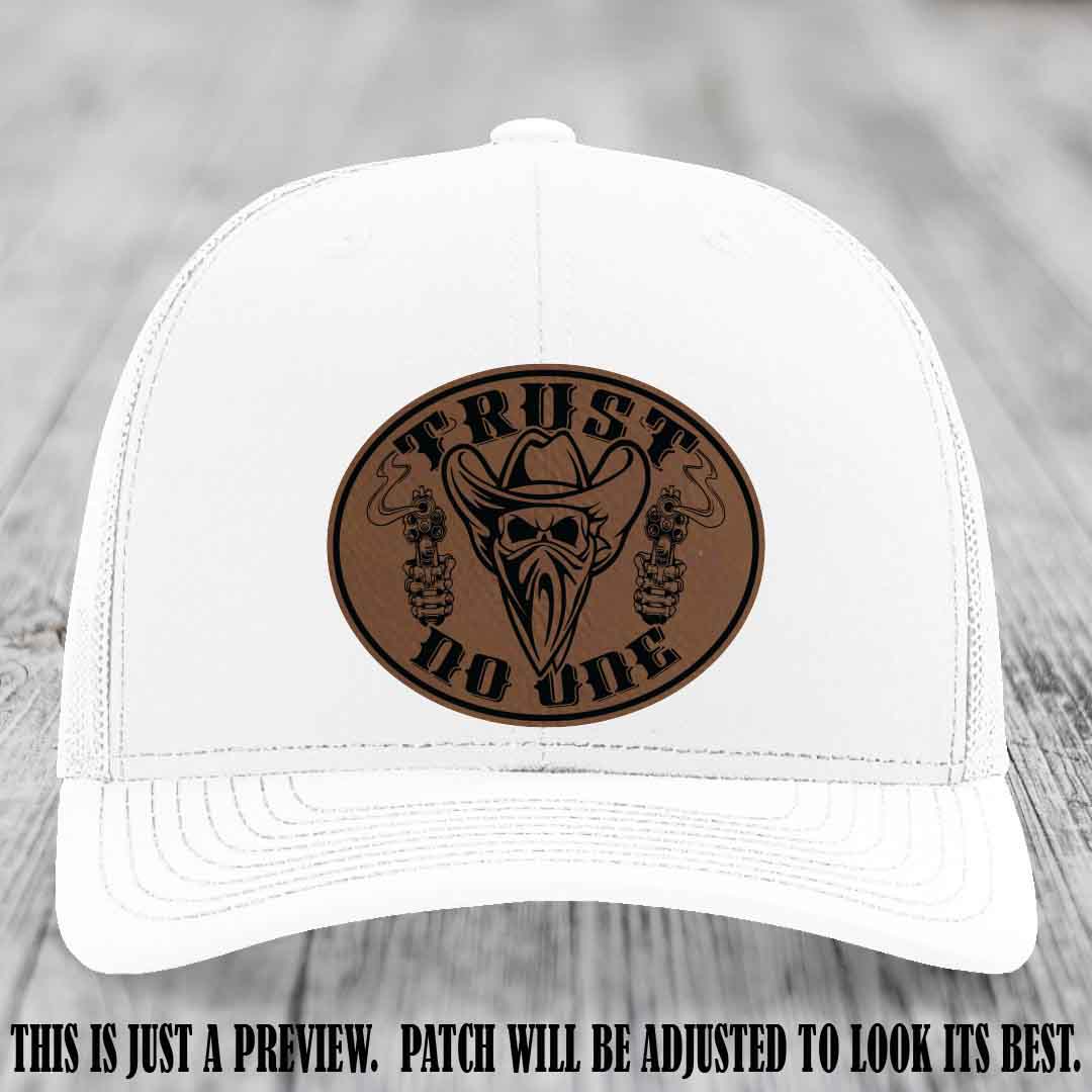 Trust No One leather patch on White Hat with Dark Brown to Black Patch