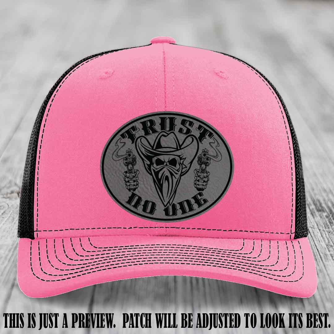 Trust No One leather patch on Hot Pink to Black Hat with Grey to Black Patch