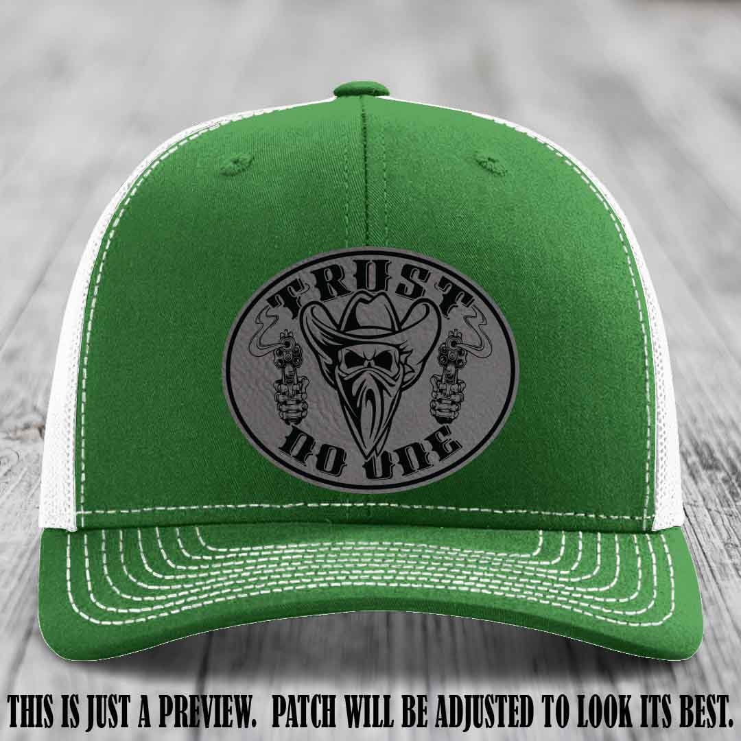 Trust No One leather patch on Kelly to White Hat with Grey to Black Patch