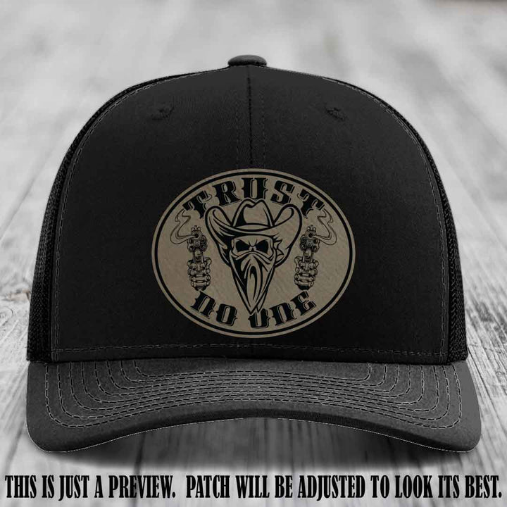 Trust No One leather patch on Black Hat with Light Brown to Black Patch