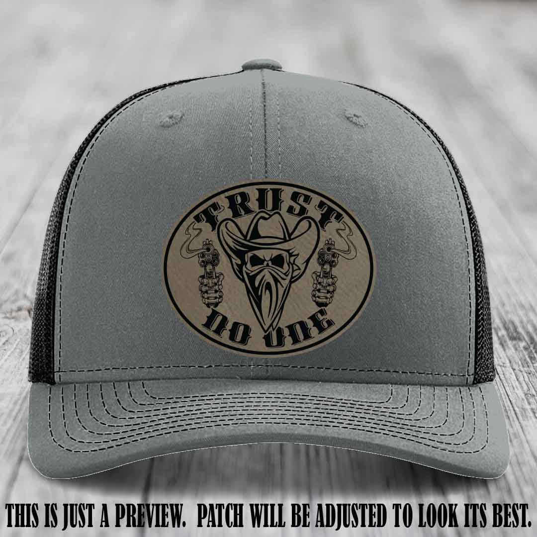 Trust No One leather patch on Heather Grey to Black Hat with Light Brown to Black Patch