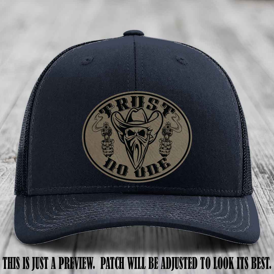 Trust No One leather patch on Navy Hat with Light Brown to Black Patch