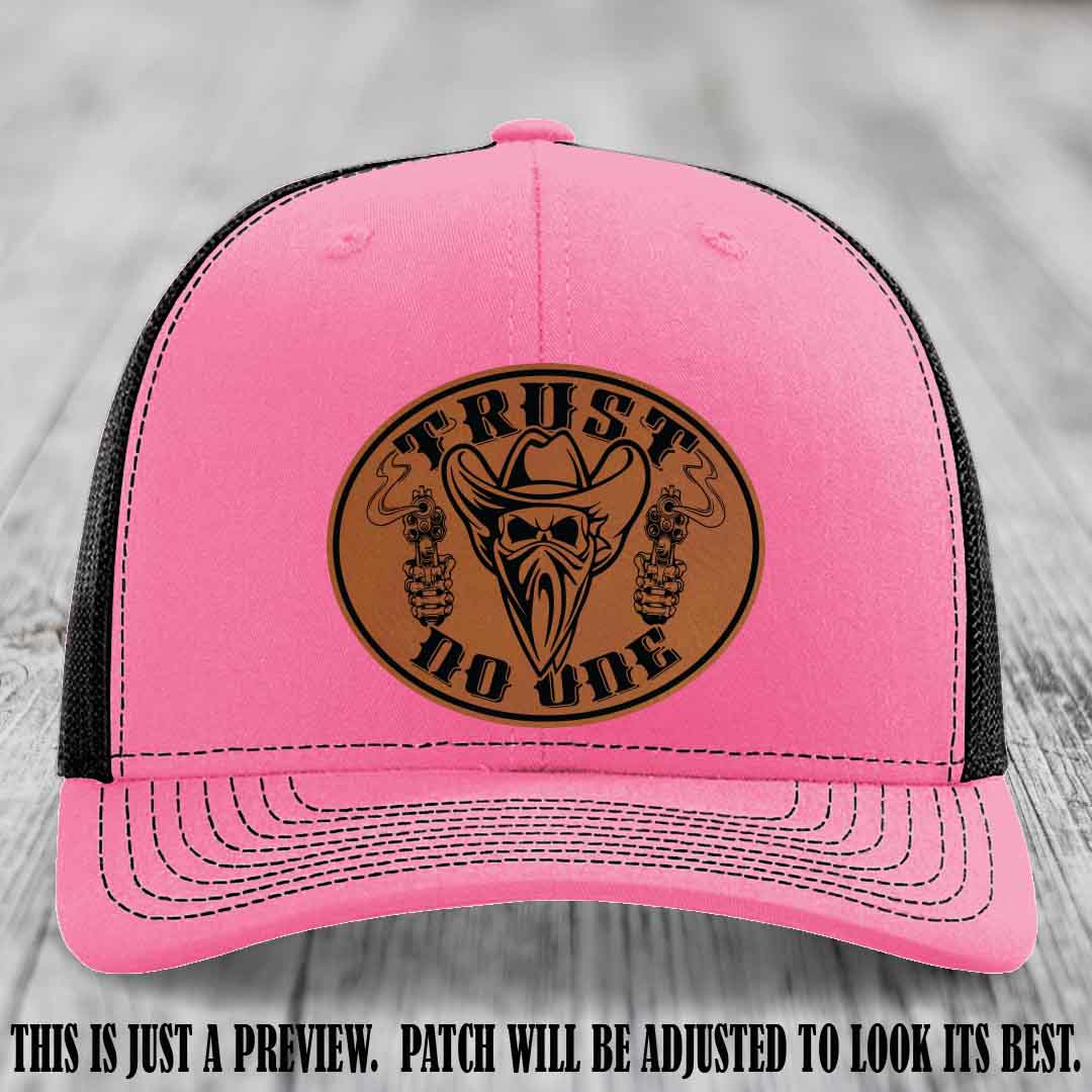 Trust No One leather patch on Hot Pink to Black Hat with Rawhide to Black Patch