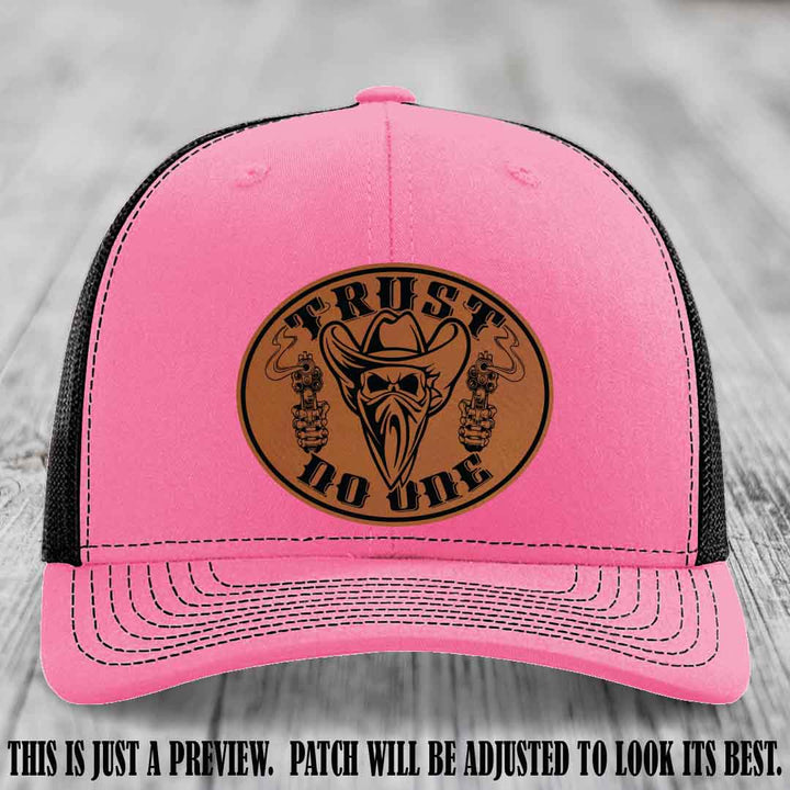 Trust No One leather patch on Hot Pink to Black Hat with Rawhide to Black Patch